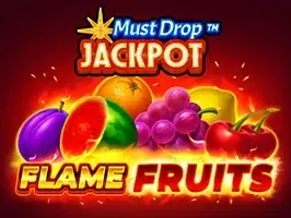 Must Drop JACKPOT Flame Fruits